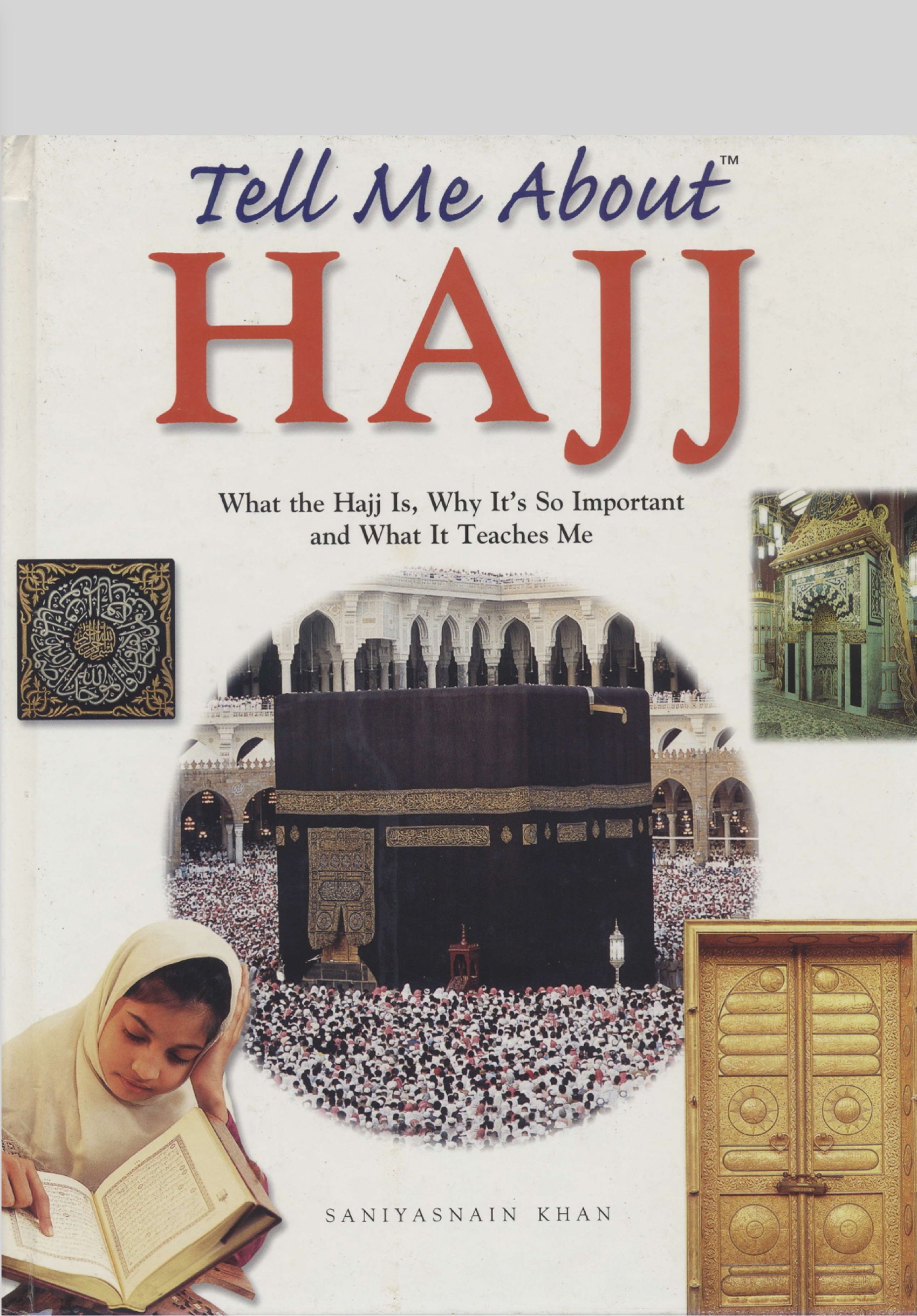 TELL ME ABOUT HAJJ