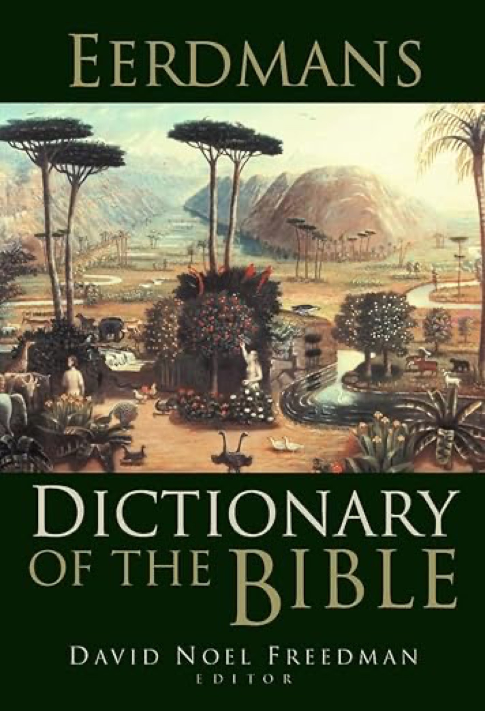 THE EERDMANS BIBLE DICTIONARY
