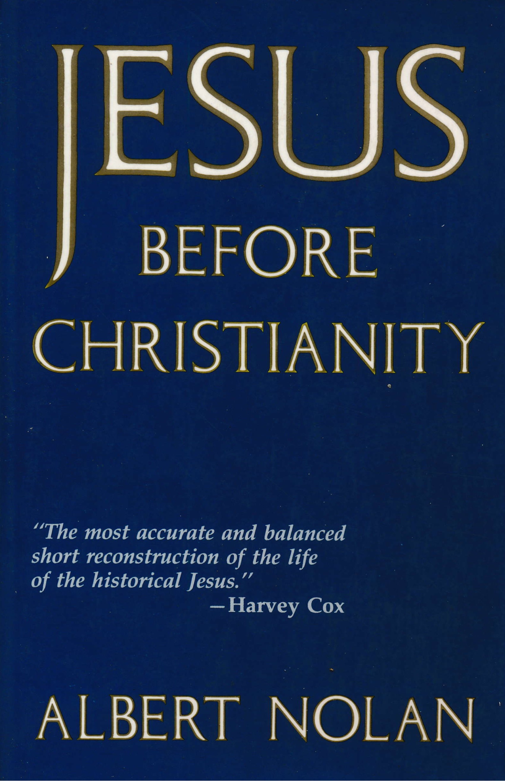 JESUS BEFORE CHRISTIANITY