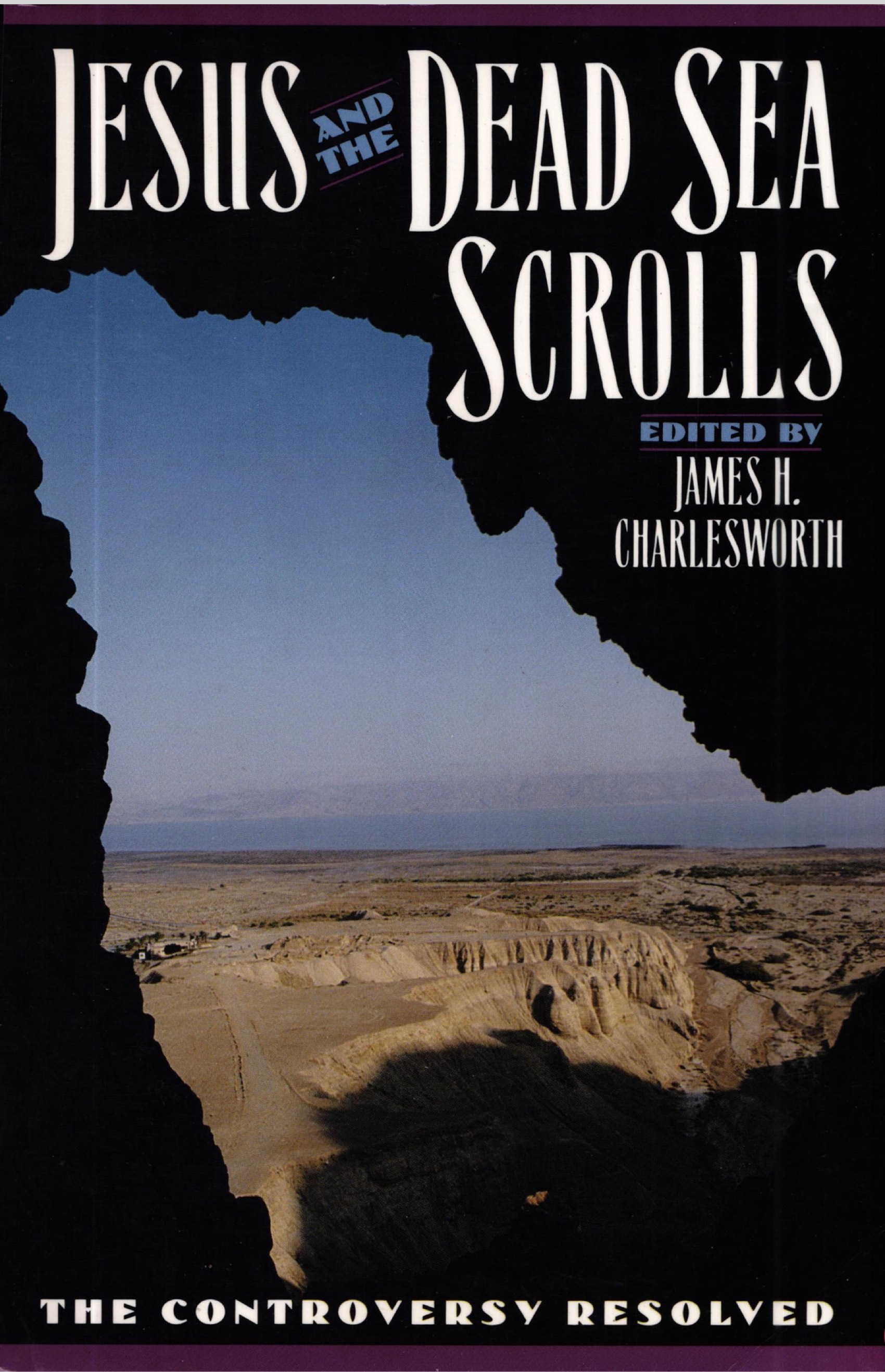 JESUS AND THE DEAD SEA SCROLLS