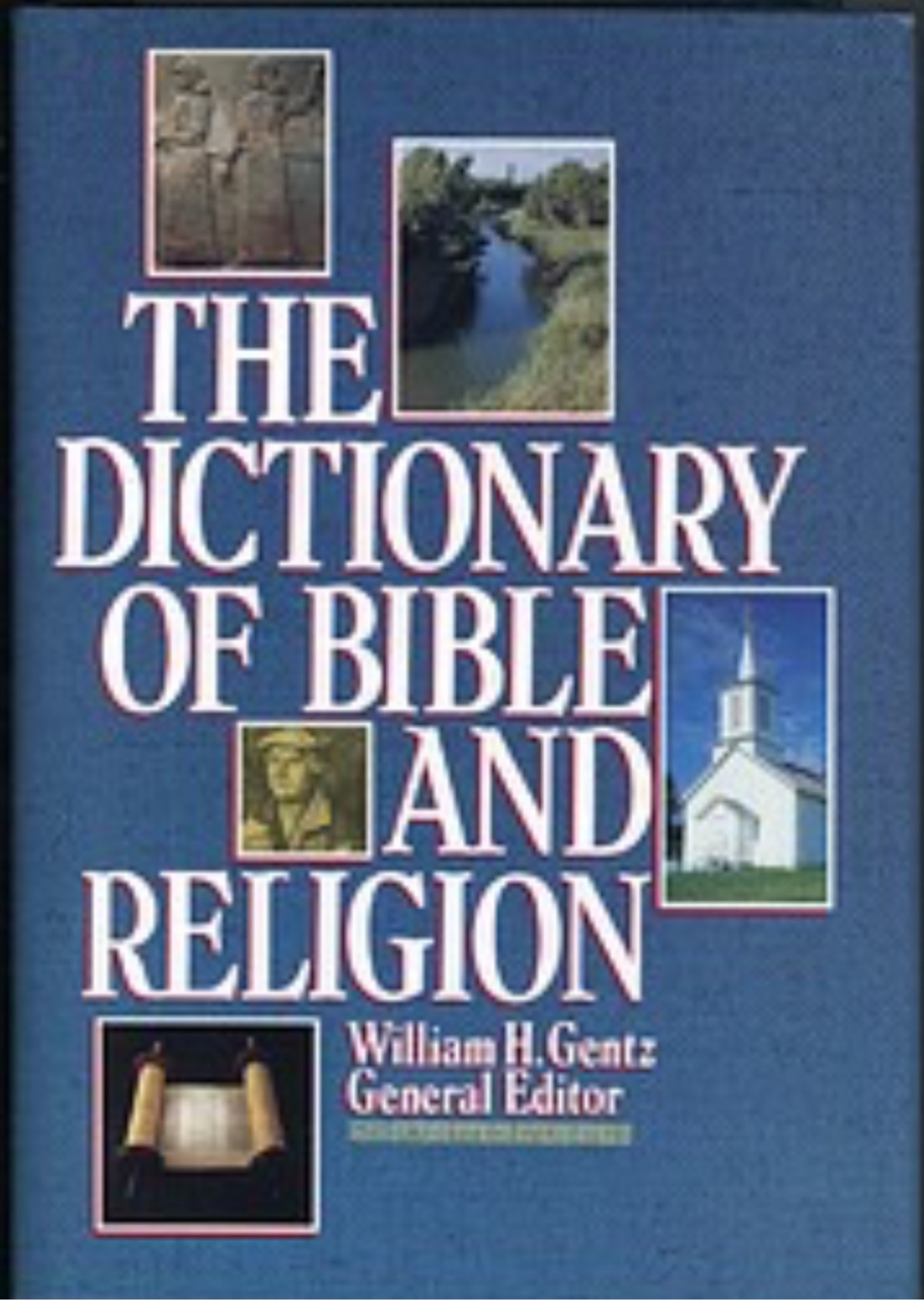 THE DICTIONARY OF BIBLE AND RELIGION