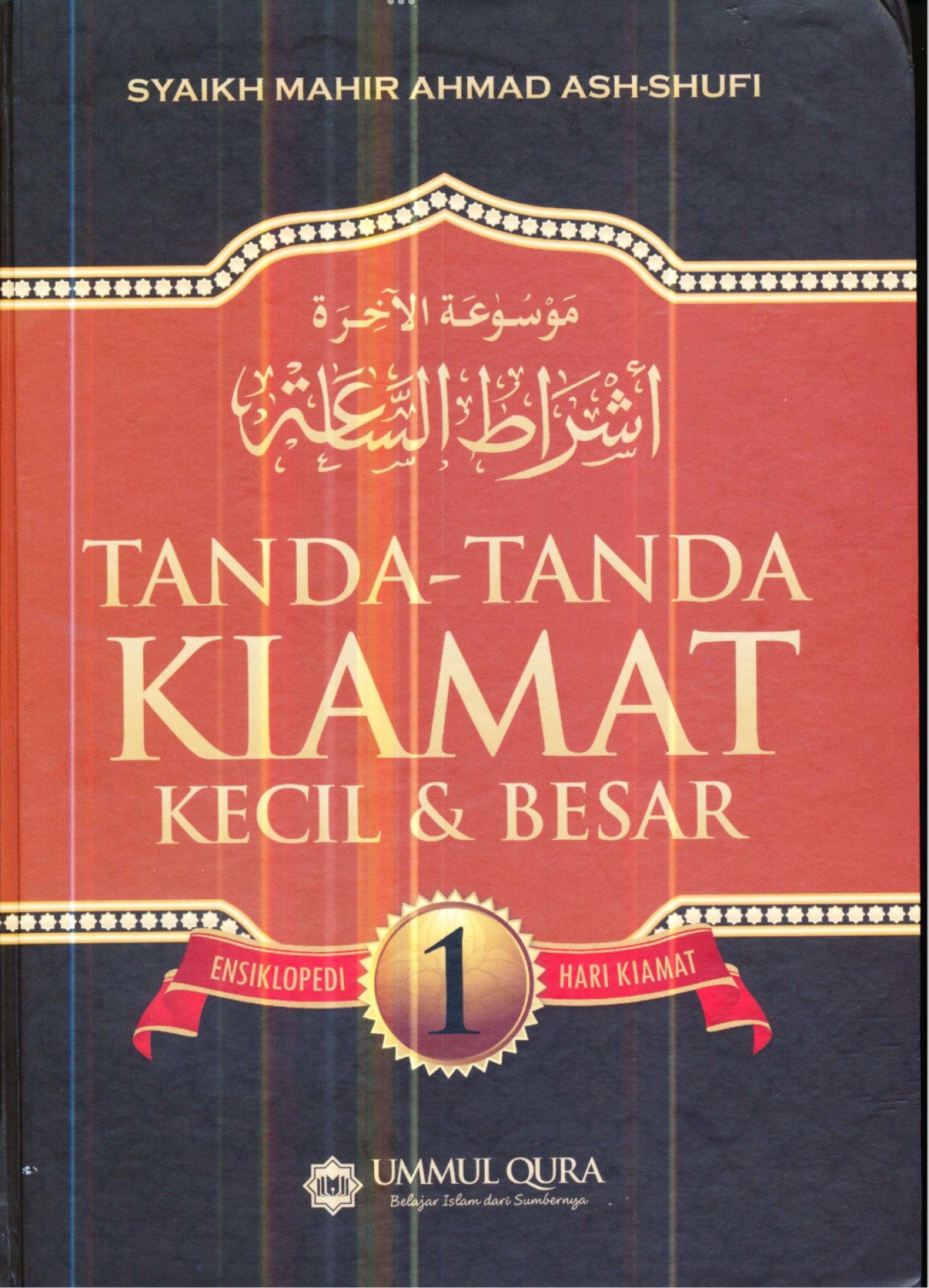 AKHIR ZAMAN (TANDA-TANDA KIAMAT)