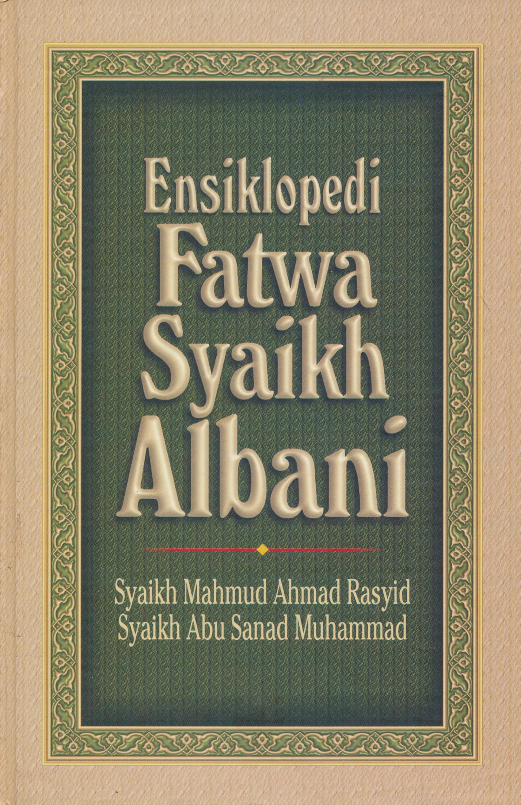 ENSIKLOPEDI FATWA SYAIKH ALBANI