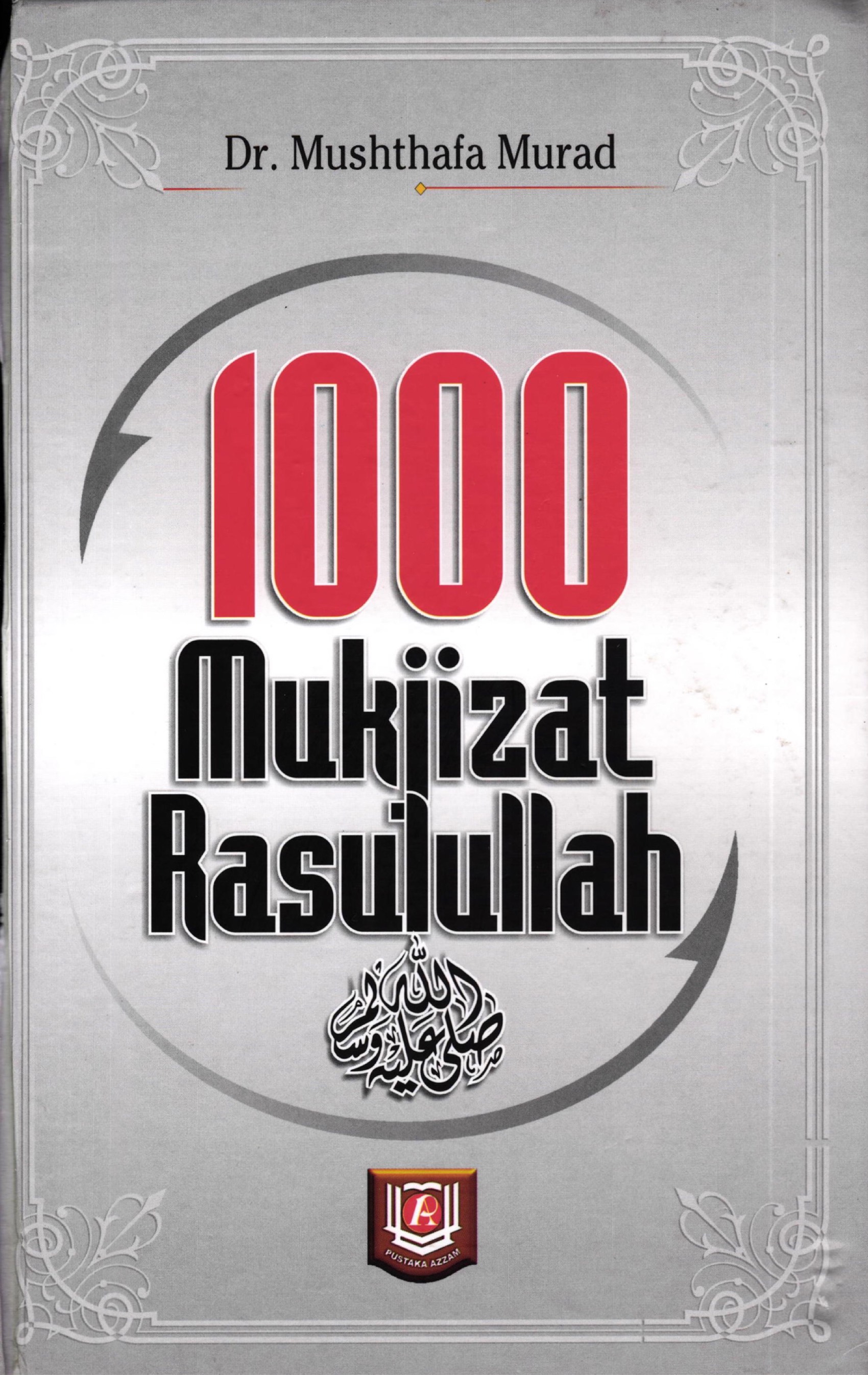 1000 MUKJIZAT RASULULLAH
