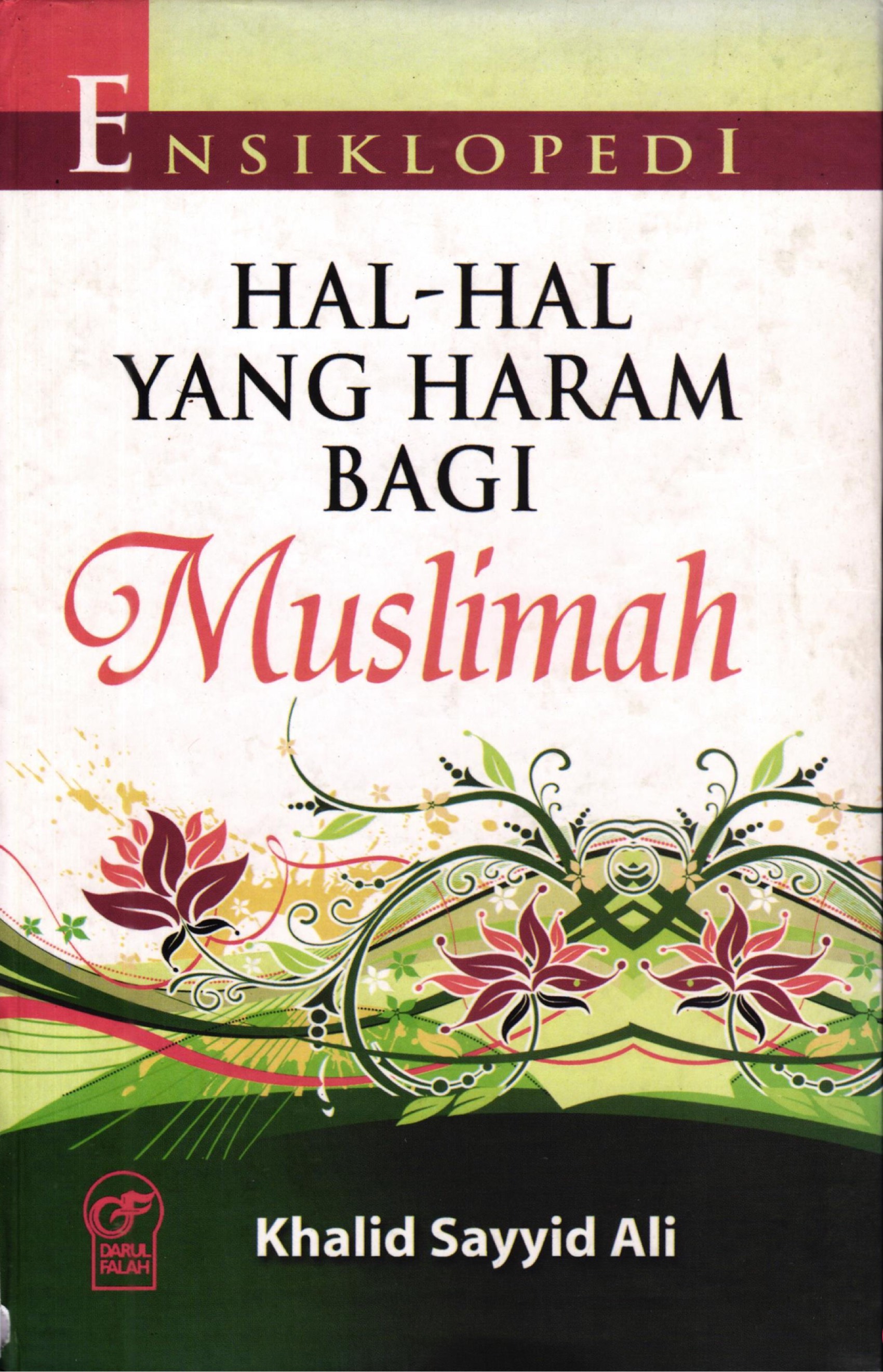 ENSIKLOPEDI HAL-HAL YANG HARAM BAGI MUSLIMAH