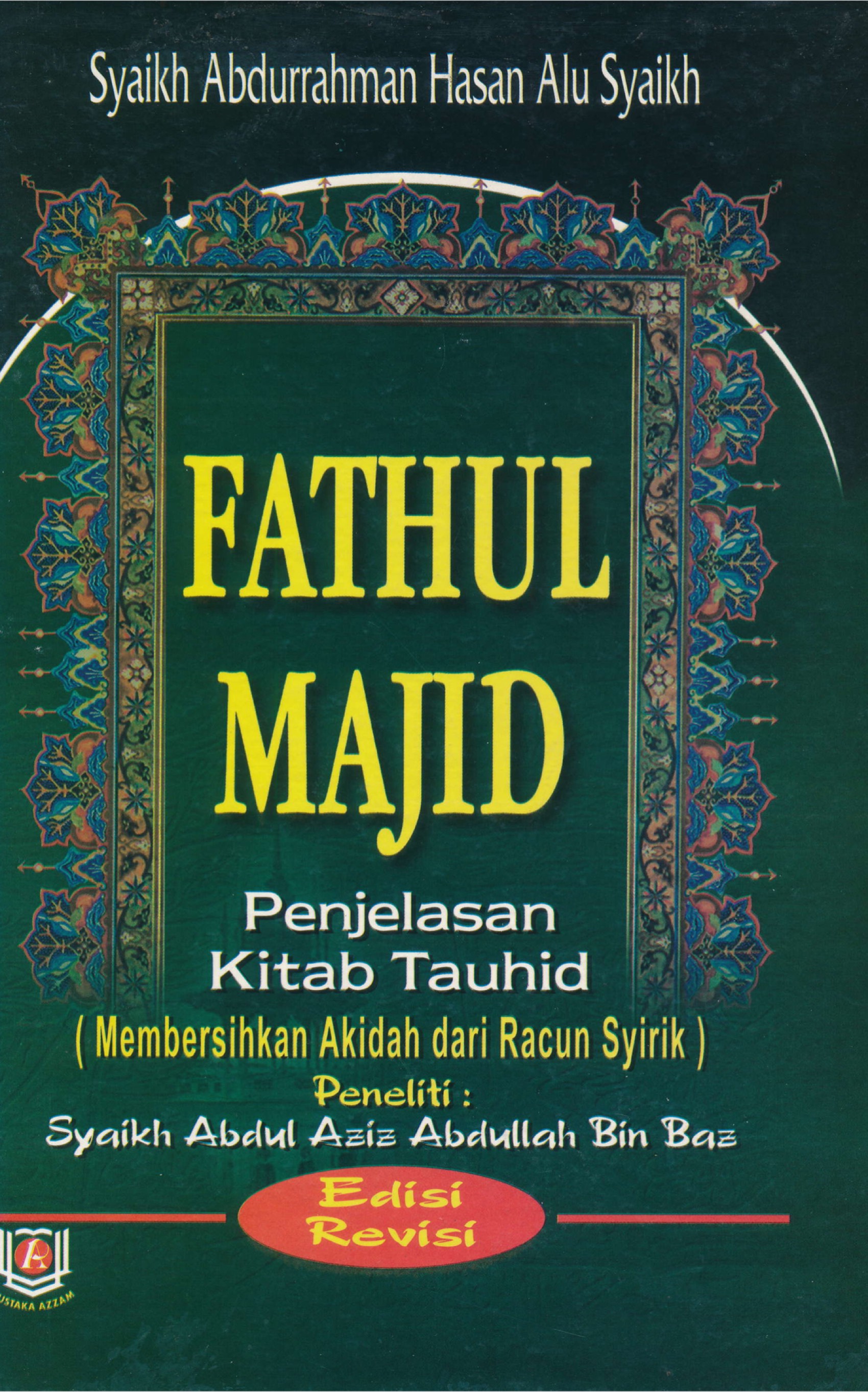 FATHUL MAJID SYARAH KITAB TAUHID