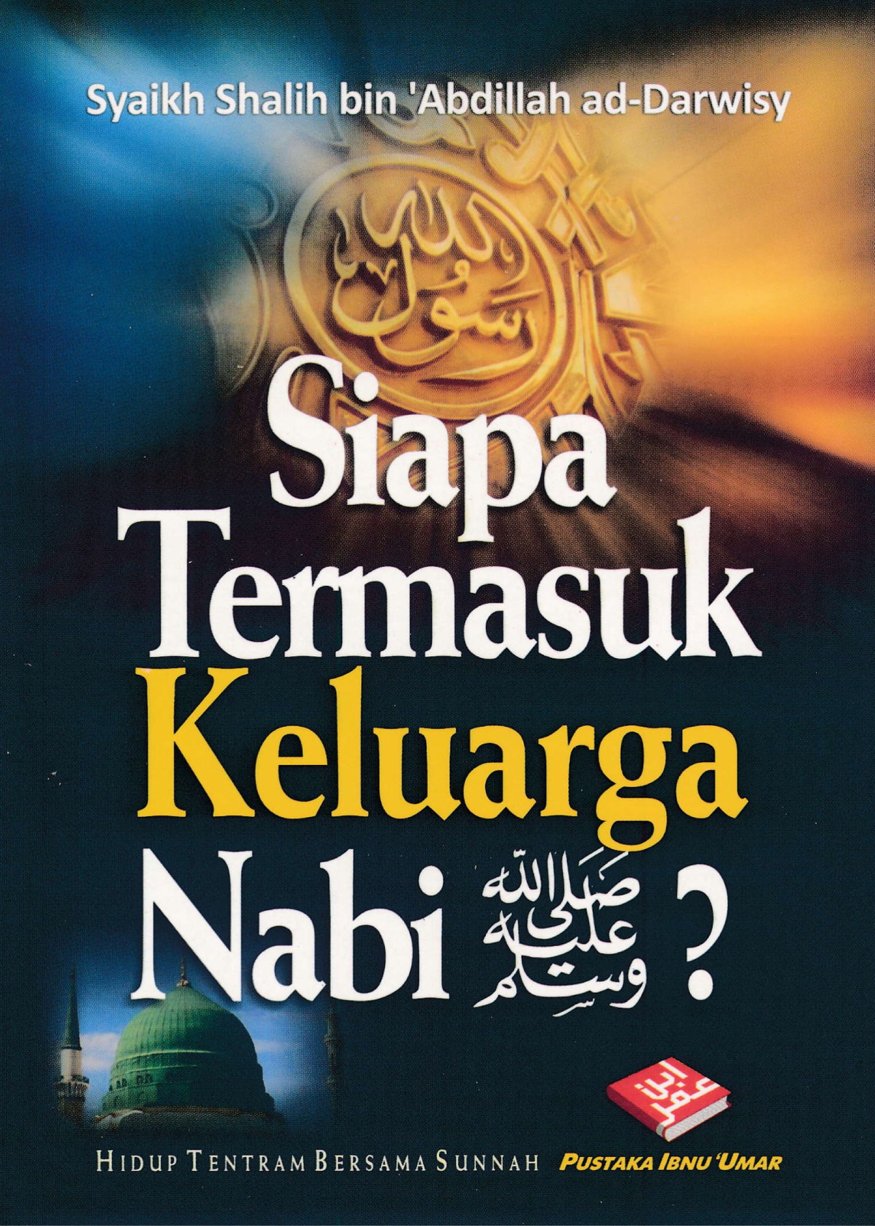 SIAPAKAH YANG TERMASUK KELUARGA NABI