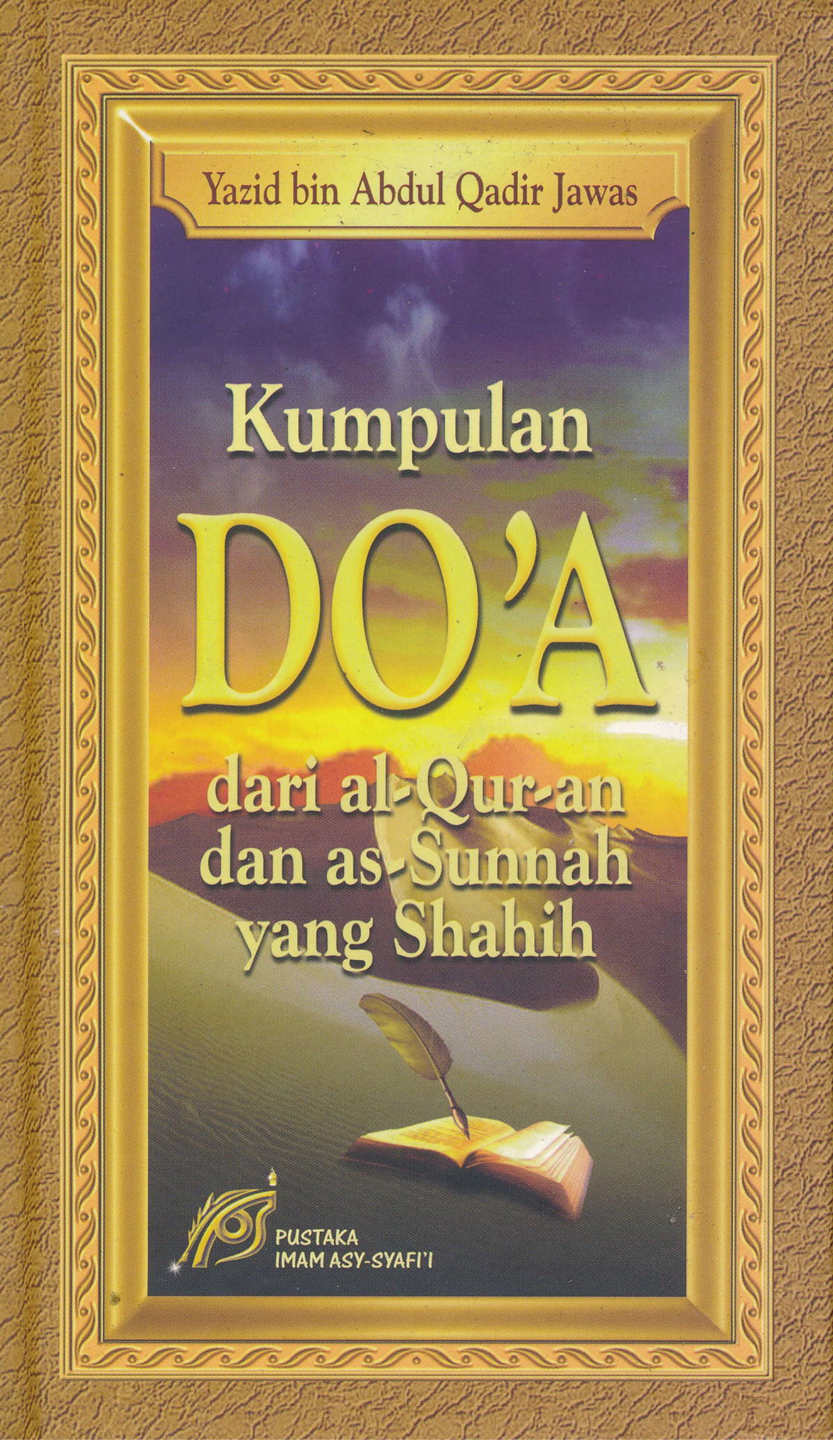 KUMPULAN DO'A DARI AL-QURAN DAN AS-SUNNAH